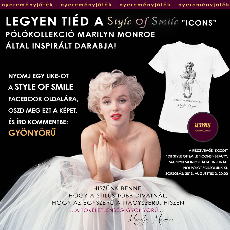 Legyen tiéd a Style of Smile iCONS pólókollekció Marilyn Monroe által inspirált darabja!